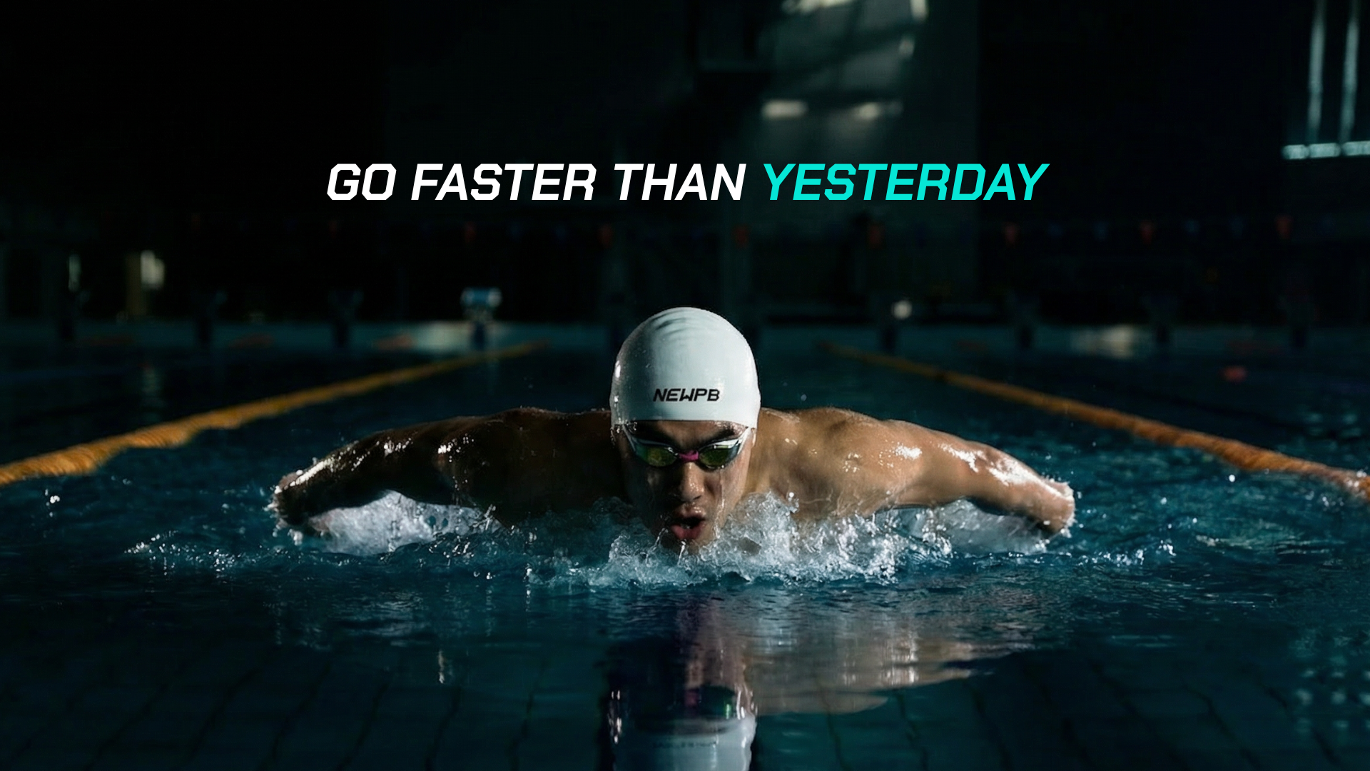 Go faster than yesterday.